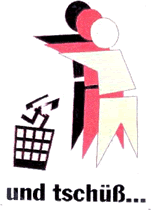 und tsch&uuml;&szlig;!